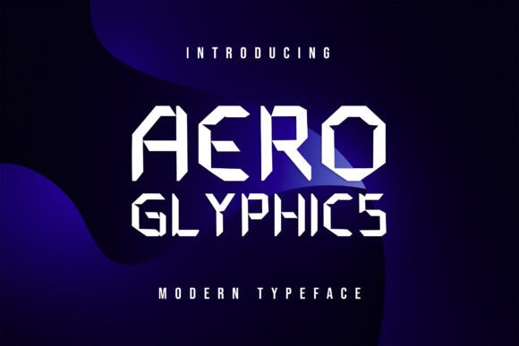 Aero Glyphics: The Futuristic Display Font for Bold Branding