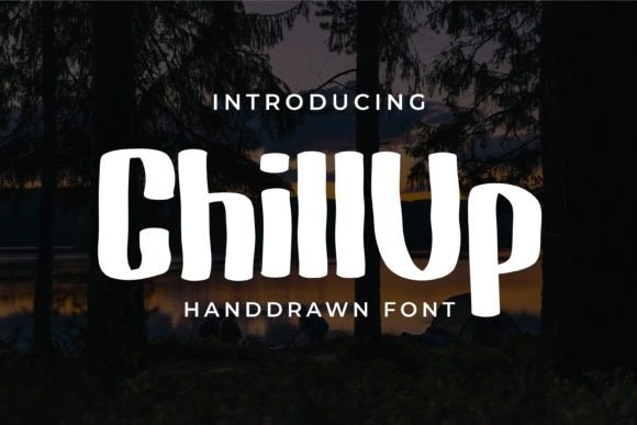 Chill Up: The Handwritten Playful Display Font for Joyful Campaigns