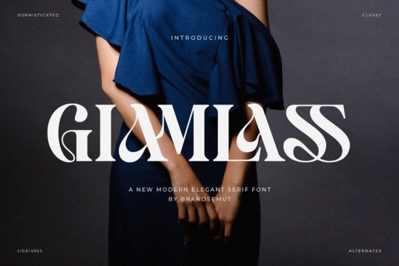 Giamlass: A Modern Display Serif for Premium Branding