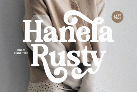 Hanela Rusty Typeface Review: Bold Retro Serif for Branding