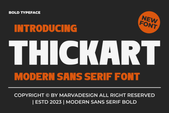 Thickart: A Modern Sans Serif Typeface for Editorial Design